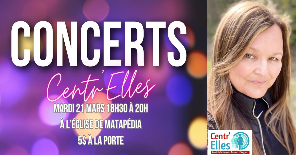 Concert Centr’Elles | Place St-Laurent à Matapédia