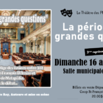 Théâtre | La Période des Grandes Questions