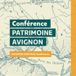 Conférence « Patrimoine Avignon»