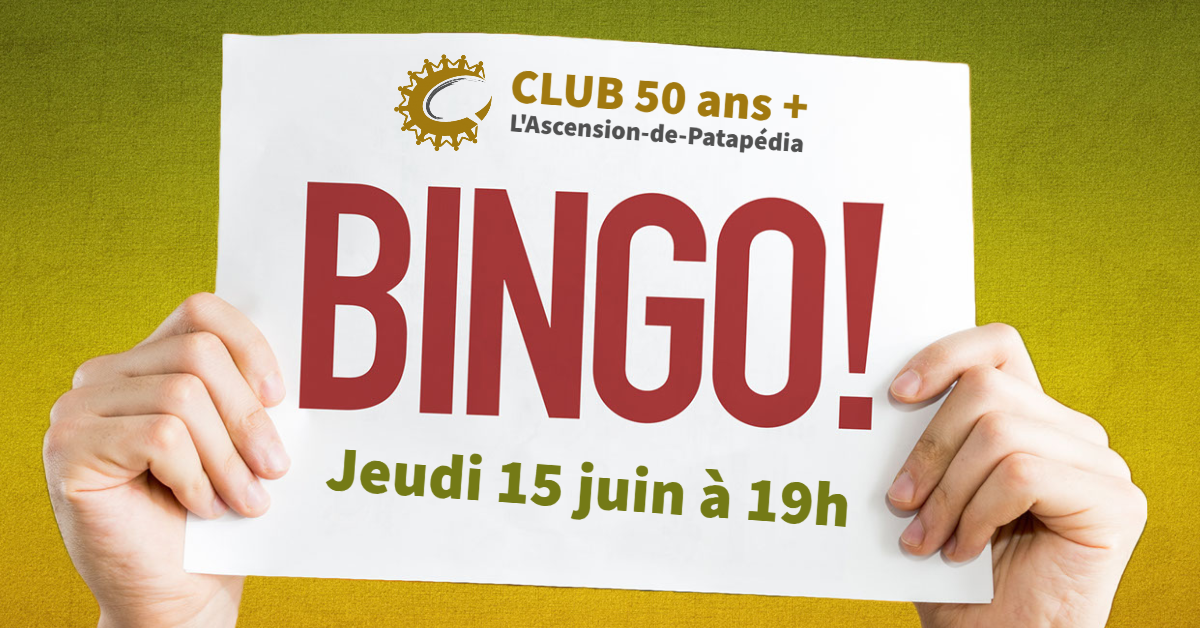 BINGO ! Club des 50 ans + de l'Ascension