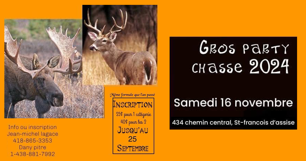 Gros party de chasse 2024