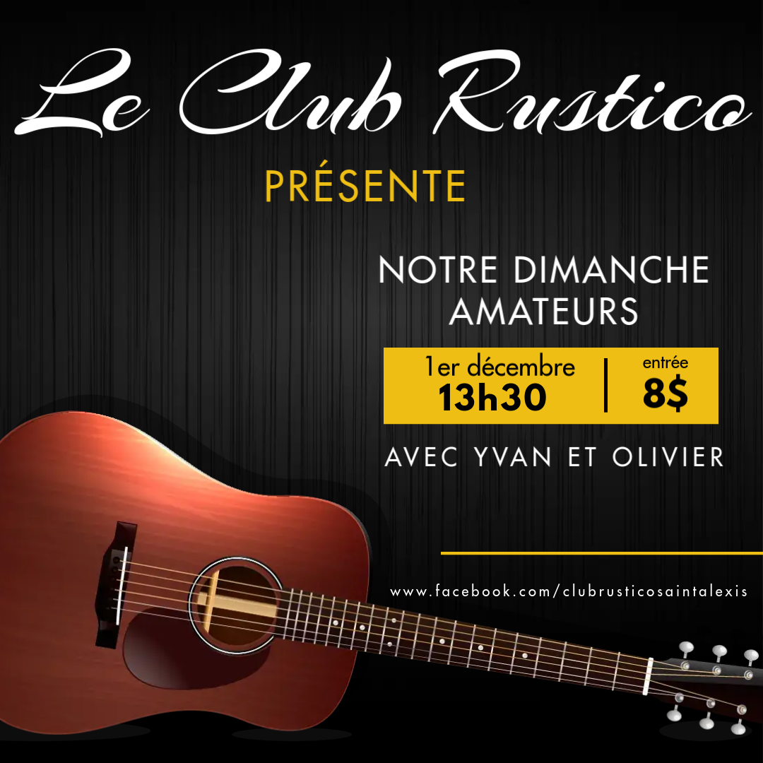 Dimanches Amateurs au Club Rustico