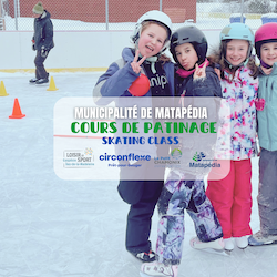 COURS DE PATIN - MUNICIPALITÉ MATAPÉDIA