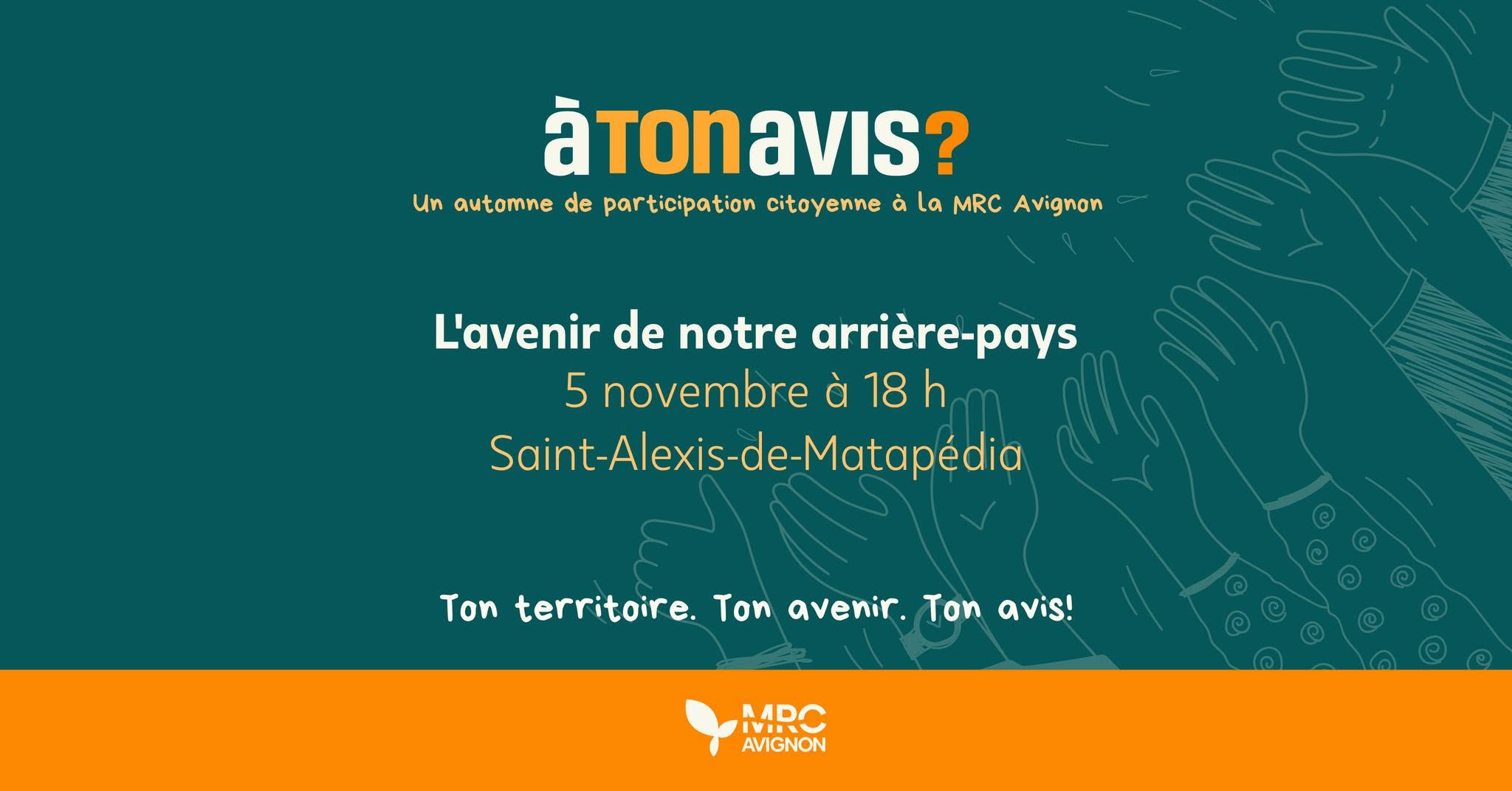 Ateliers participatifs - L'avenir de notre arrière-pays | Saint-Alexis-de-Matapédia